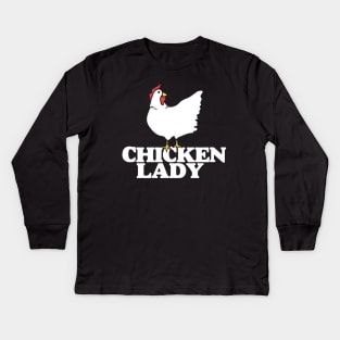 Chicken lady Kids Long Sleeve T-Shirt